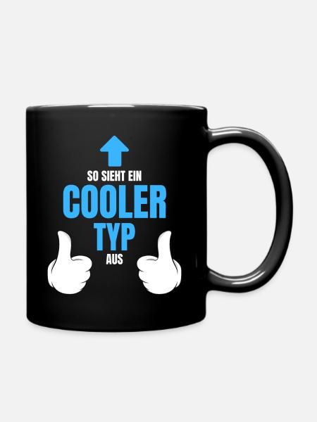 So sieht ein cooler Typ aus - Tasse einfarbig - Schwarz