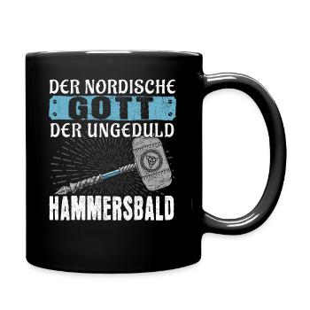 Hammersbald Der nordische Gott der Ungeduld - Tasse einfarbig - Schwarz - Rechts