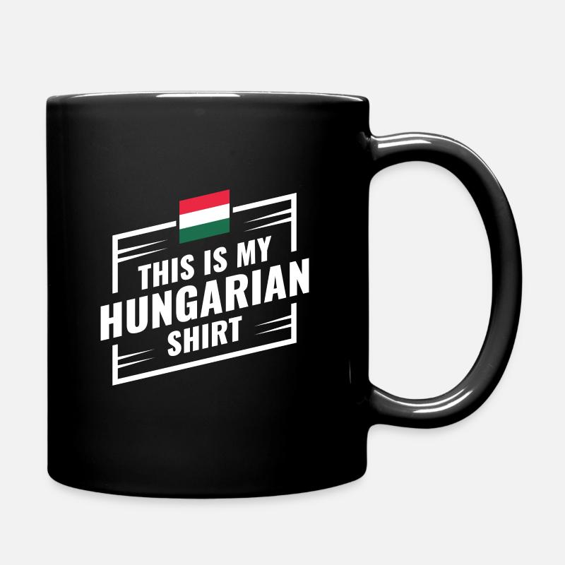 Das ist mein Ungarisches Hemd Geschenkidee - Tasse einfarbig - Schwarz