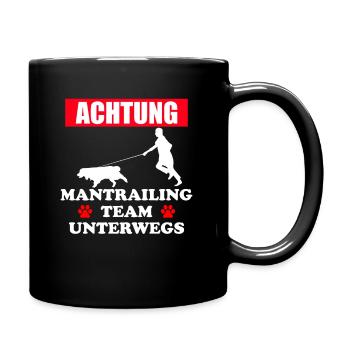 Mantrailing Team Mantrailer Hund Geschenkidee - Tasse einfarbig - Schwarz - Rechts