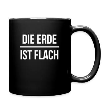 Die Erde ist Flach - Tasse einfarbig - Schwarz - Rechts