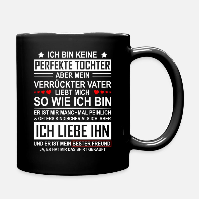 Keine perfekte Tochter Vater Tochter Geschenk - Tasse einfarbig - Schwarz