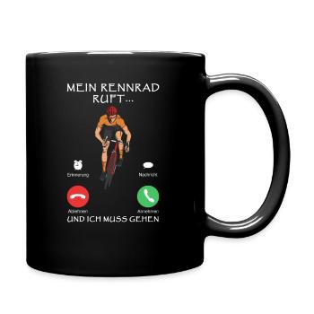 Mein Rennrad Ruft Und Ich Muss Gehen - Tasse einfarbig - Schwarz - Rechts