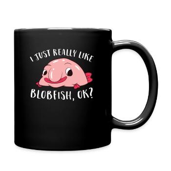 I Just Really Like Blobfish Ok Funny Blobfish - Full Colour Mug - black - Right