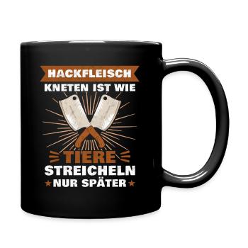 Hackfleisch kneten ist wie Tiere streicheln Metzge - Tasse einfarbig - Schwarz - Rechts
