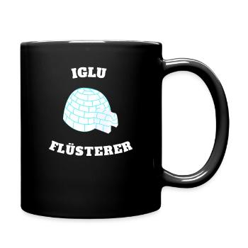 Iglu Igloo Flüsterer Geschenk - Tasse einfarbig - Schwarz - Rechts