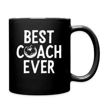 Best coach ever - Fußball - Tasse einfarbig - Schwarz - Rechts