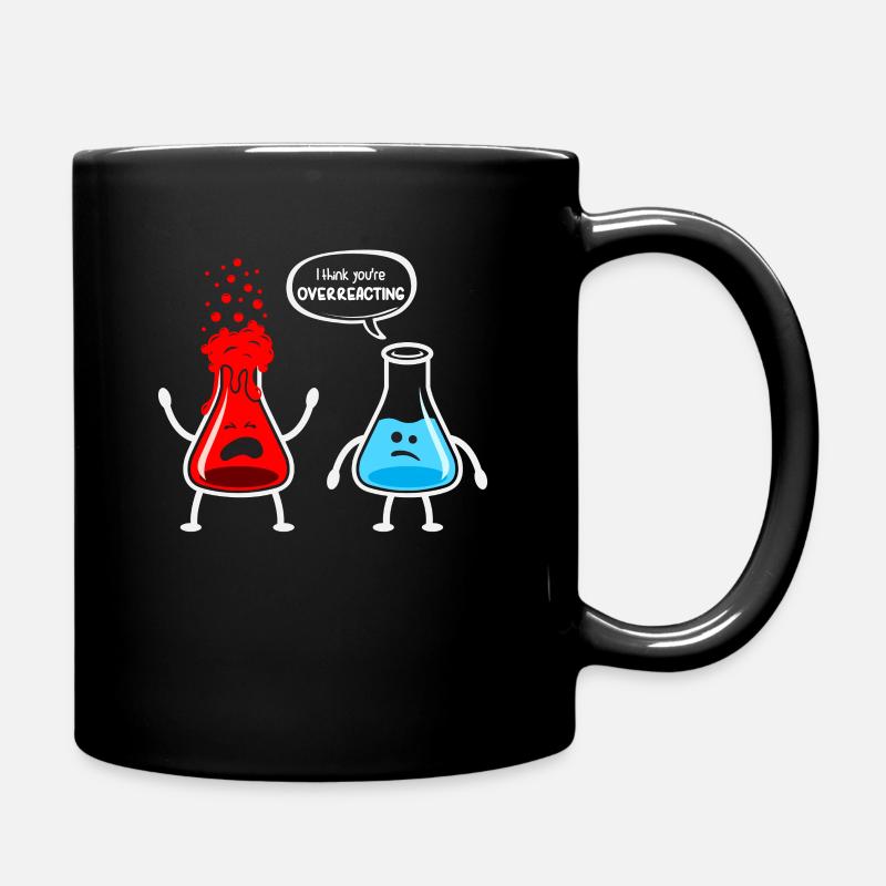 Je pense que vous re overreacting - Funny Nerd Chemistry - Mug uni - noir