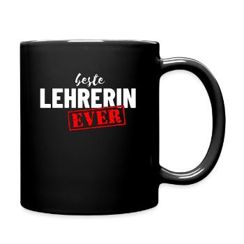 Beste Lehrerin Ever - Tasse einfarbig - Schwarz - Rechts