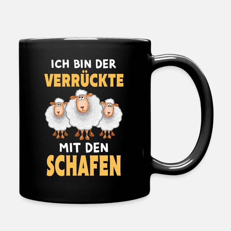 Ich bin der Verrückte mit den Schafen - Tasse einfarbig - Schwarz