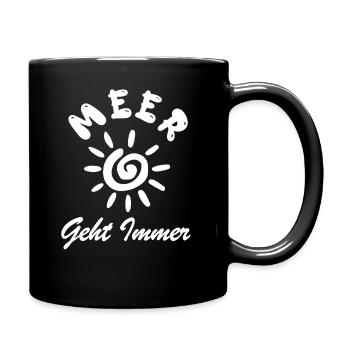 Meer geht immer - Tasse einfarbig - Schwarz - Rechts