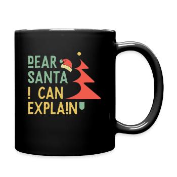 Dear Santa I can explain - Weihnachten - Tasse einfarbig - Schwarz - Rechts