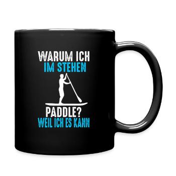 Stand Up Paddling SUP Paddeln Sommer Strand - Tasse einfarbig - Schwarz - Rechts