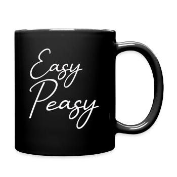 Easy Peasy - kinderleicht simpel einfach leicht - Tasse einfarbig - Schwarz - Rechts