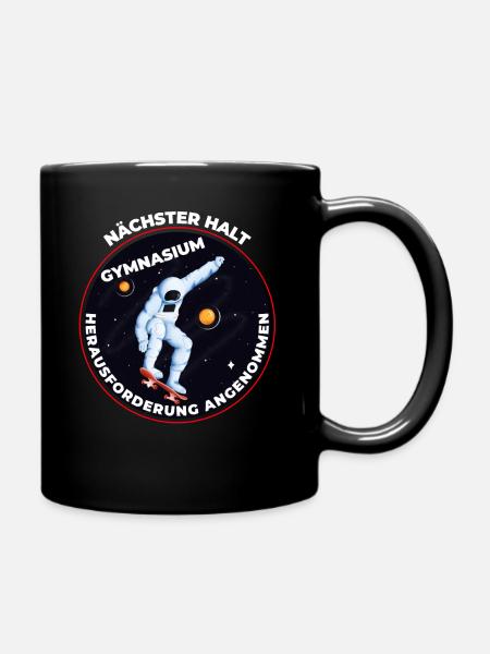 Nächster halt Gymnasium Bye Bye Grundschule - Tasse einfarbig - Schwarz
