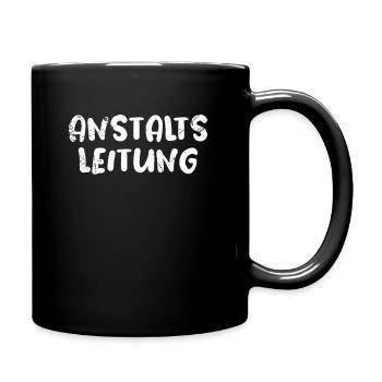 Anstalt Leitung Chef Boss Lehrer Arbeit Geburtstag - Tasse einfarbig - Schwarz - Rechts