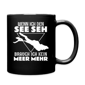 Bodensee Wenn ich den See seh Urlaub - Tasse einfarbig - Schwarz - Rechts