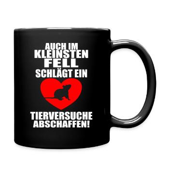 Tierversuche Abschaffen Im kleinsten Fell schlägt - Tasse einfarbig - Schwarz - Rechts
