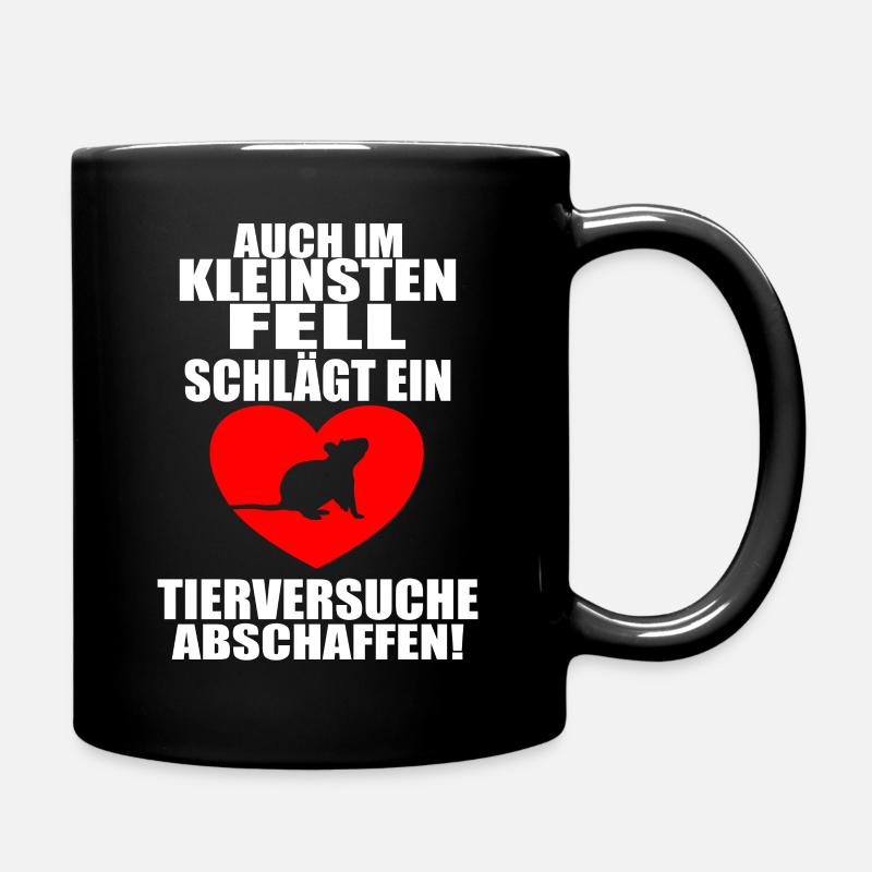 Tierversuche Abschaffen Im kleinsten Fell schlägt - Tasse einfarbig - Schwarz