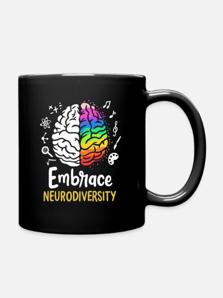 Embrace Neurodiversity - Tasse einfarbig - Schwarz