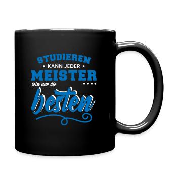 Lustig Kfz Meister Spruch Mechatroniker Geschenk - Tasse einfarbig - Schwarz - Rechts