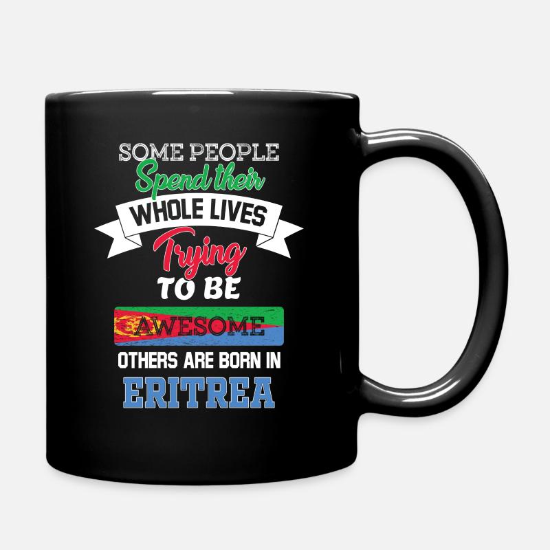 Geboren in eritrea - Tasse einfarbig - Schwarz