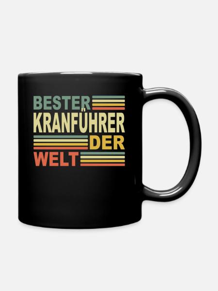 Bester Kranführer Autokran Arbeiter Kranfahrer - Tasse einfarbig - Schwarz