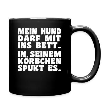lustiges Hunde Spruch Geschenk Hund Vierbeiner dog - Tasse einfarbig - Schwarz - Rechts