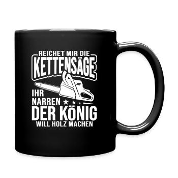 Förster Holzfäller Holzhacker Holzhauer - Tasse einfarbig - Schwarz - Rechts