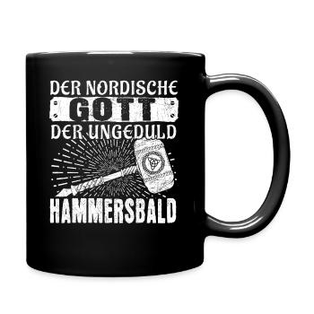 Hammersbald Der nordische Gott der Ungeduld - Tasse einfarbig - Schwarz - Rechts