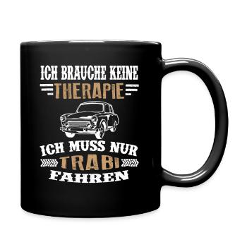 Trabi Ossi Pappe DDR Fahrzeug Therapie Geschenk - Tasse einfarbig - Schwarz - Rechts