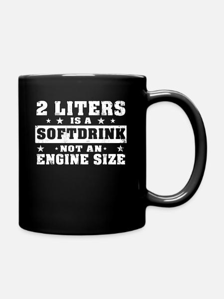 2 Liter Softdrink Engine Size V8 Hubraum T-Shirt - Tasse einfarbig - Schwarz