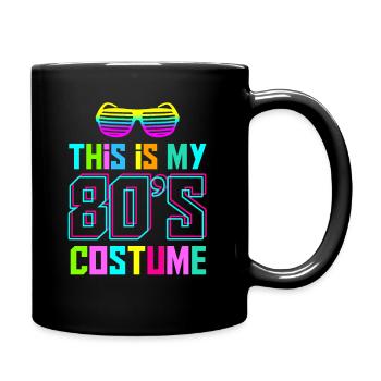 This is My 80s Costume Fancy eighties dress Party - Full Colour Mug - black - Right