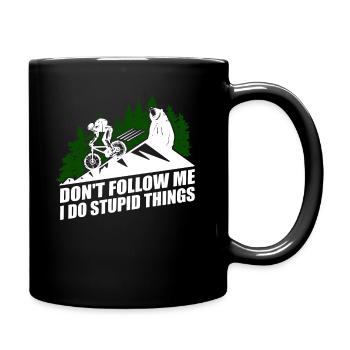Je fais des choses stupides Cadeau VTT de descente freeride - Mug uni - noir - Droite