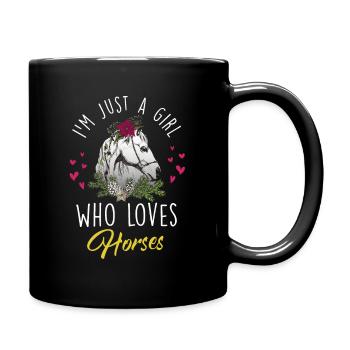 Just a girl who loves Horses - Tasse einfarbig - Schwarz - Rechts