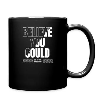 Believe you can do it - Full Colour Mug - black - Right