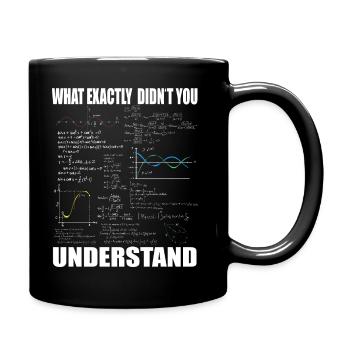 Funny math quote mathematician gift - Full Colour Mug - black - Right