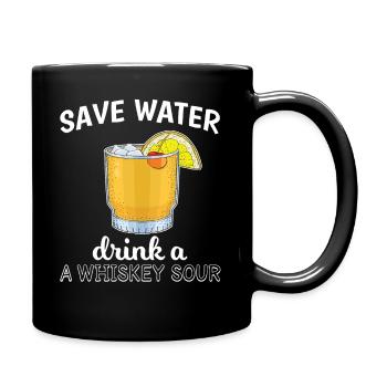 Cocktail Lover Save Water Trinken Sie einen Whisky Sour - Tasse einfarbig - Schwarz - Rechts