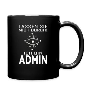 Admin Lassen Sie mich durch ich bin Admin Computer - Tasse einfarbig - Schwarz - Rechts