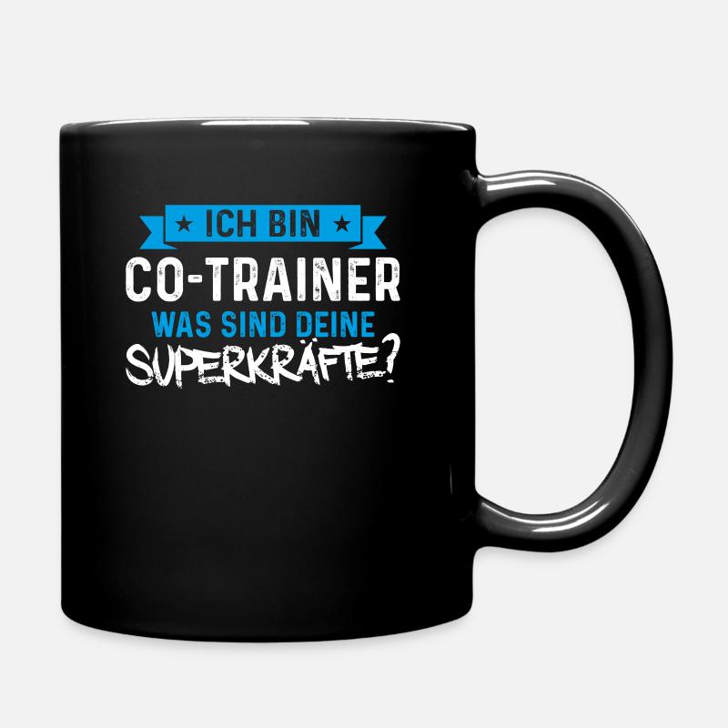 Co-Trainer was sind deine Superkräfte - Tasse einfarbig - Schwarz