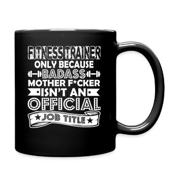 Fitness Trainer Fitness Trainer Job Title - Full Colour Mug - black - Right