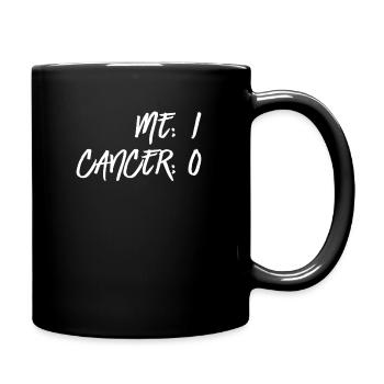 Me 1 Cancer 0 Krankheit Krebs Krebsbesieger - Tasse einfarbig - Schwarz - Rechts