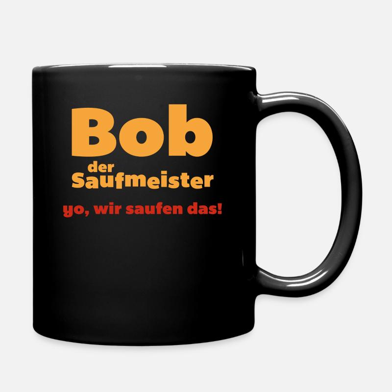 bob der saufmeister - Tasse einfarbig - Schwarz