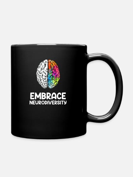 Umfassen Sie Neurodiversitätsbewusstsein Gehirnneurodiver - Tasse einfarbig - Schwarz