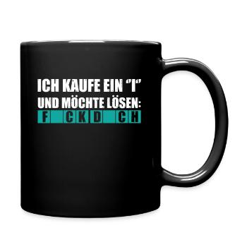 Fick dich - Tasse einfarbig - Schwarz - Rechts