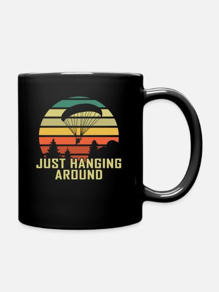 Just Hanging Around Lustiges Paraglider Geschenk - Tasse einfarbig - Schwarz