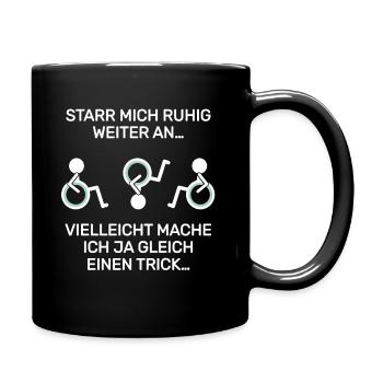 Rollstuhlfahrer Rollifahrer Humor Spruch Inklusion - Tasse einfarbig - Schwarz - Rechts