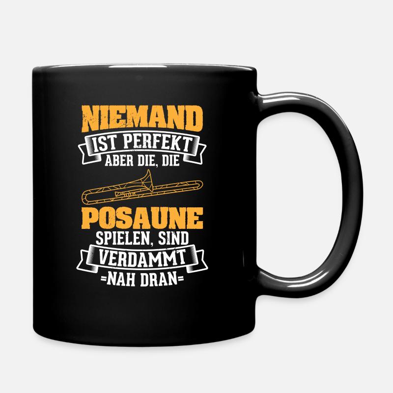 Niemand Perfekt Posaune Posaunist Blasinstrument - Tasse einfarbig - Schwarz