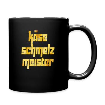Käseschmelzmeister Käse Fondue Raclette Geschenk - Tasse einfarbig - Schwarz - Rechts