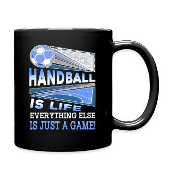 Handball ist das Leben Alles andere ist nur ein Spiel - Tasse einfarbig - Schwarz - Rechts